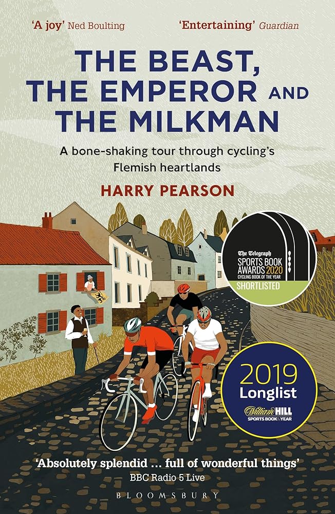 The Beast, the Emperor and the Milkman: A Bone-shaking Tour through Cycling’s Flemish Heartlands cover image