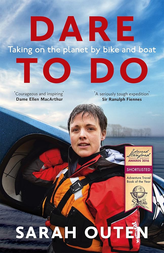 Dare to Do: Taking on the planet by bike and boat cover image