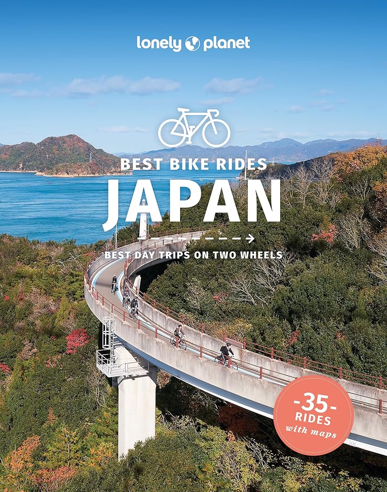 Lonely Planet Best Bike Rides Japan (Cycling Travel Guide) cover image