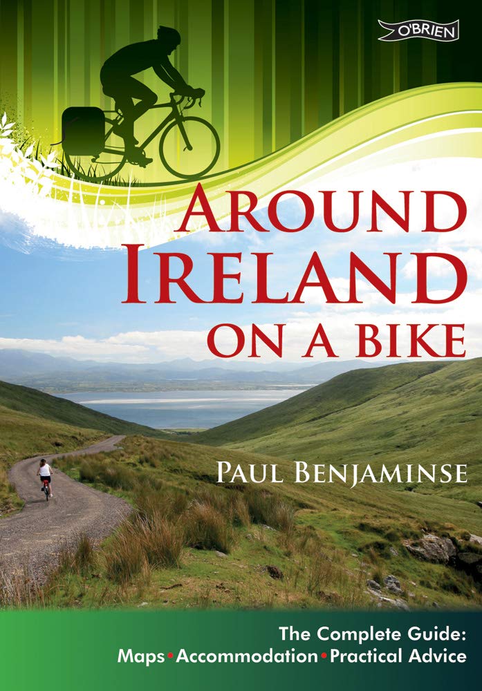 Around Ireland on a Bike: The complete guide: maps, accommodation, practical advice cover image