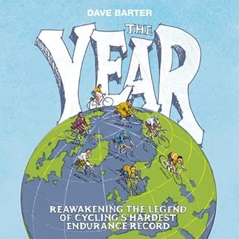 The Year: Reawakening the Legend of Cycling's Hardest Endurance Record cover image