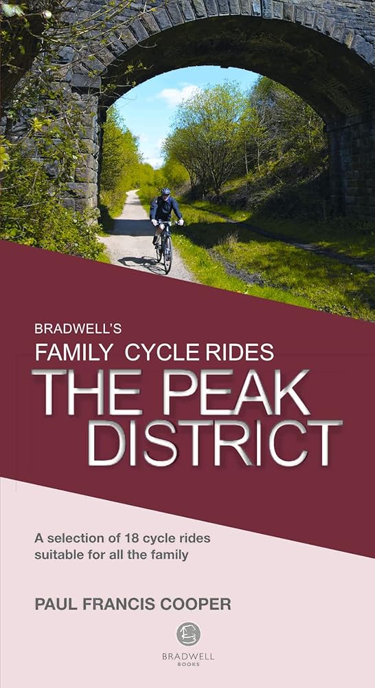Bradwell's Family Cycle Rides: The Peak District cover image