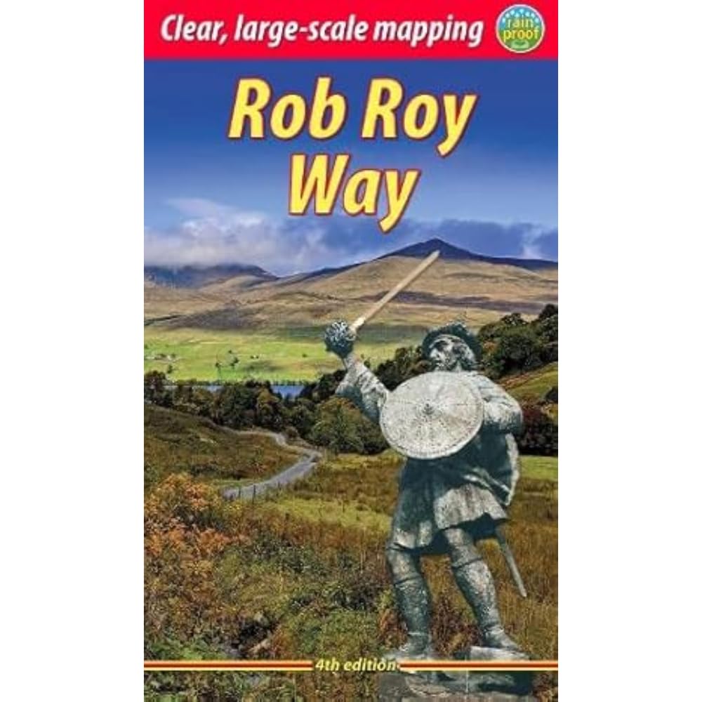 Rob Roy Way: Walk or cycle from Drymen to Pitlochry: Walk or cycle from Drymen to Pitlochry (4 ed) cover image