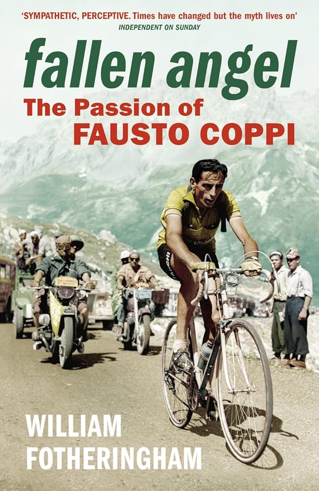 Fallen Angel: The Passion of Fausto Coppi (Yellow Jersey Cycling Classics) cover image