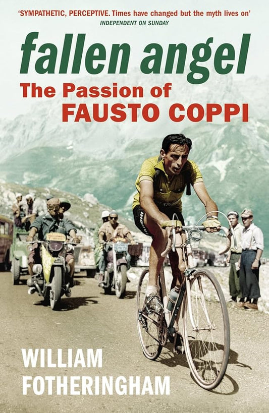 Fallen Angel: The Passion of Fausto Coppi (Yellow Jersey Cycling Classics) cover image