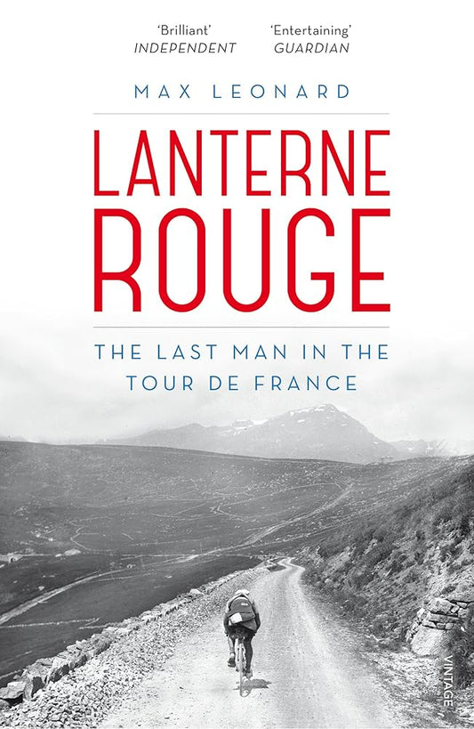 Lanterne Rouge: The Last Man in the Tour de France cover image