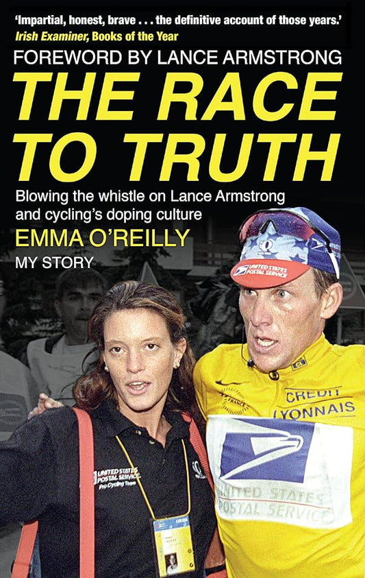 The Race to Truth: Blowing the Whistle on Lance Armstrong and Cycling's Doping Culture cover image