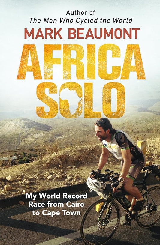 Africa Solo: My World Record Race from Cairo to Cape Town cover image