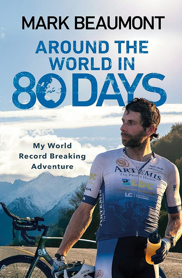 Around the World in 80 Days: My World Record Breaking Adventure cover image