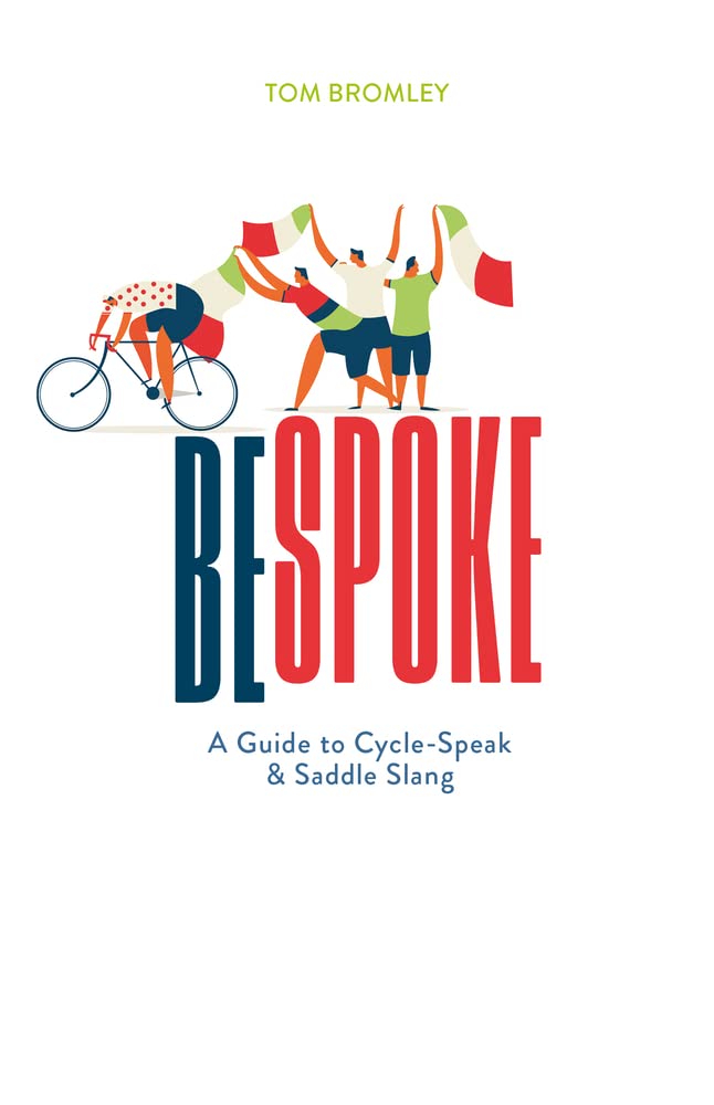 Bespoke: A Guide to Cycle-Speak and Saddle Slang cover image