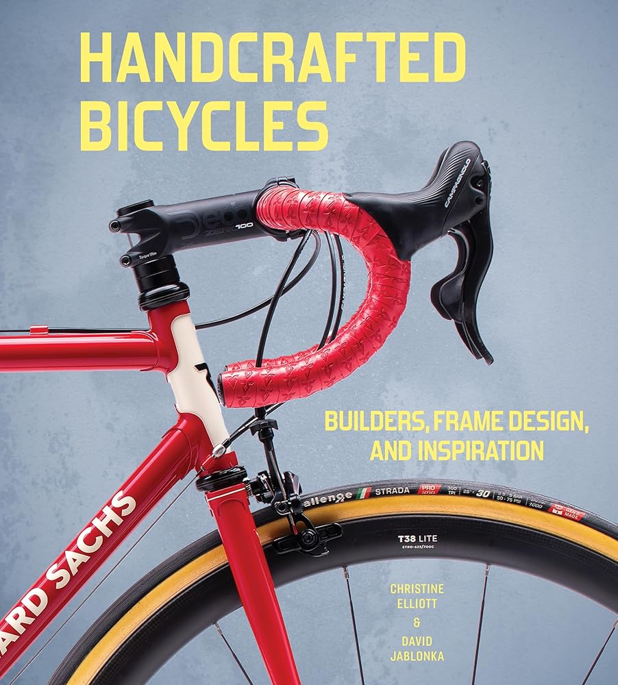Handcrafted Bicycles: Builders, Frame Design, and Inspiration cover image