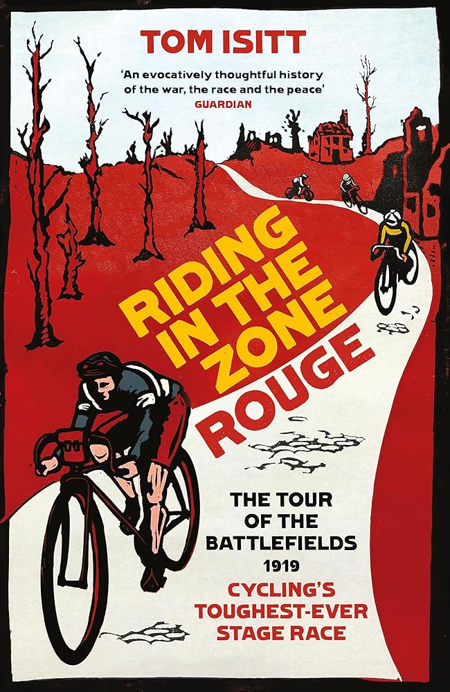 Riding in the Zone Rouge: The Tour of the Battlefields 1919 – Cycling’s Toughest-Ever Stage Race cover image