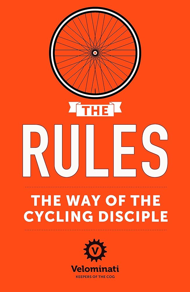 The Rules: The Way of the Cycling Disciple cover image