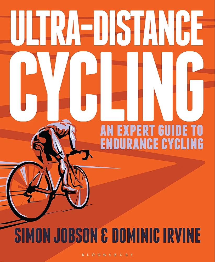 Ultra-Distance Cycling: An Expert Guide to Endurance Cycling cover image
