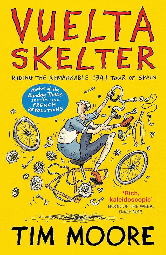 Vuelta Skelter: Riding the Remarkable 1941 Tour of Spain cover image