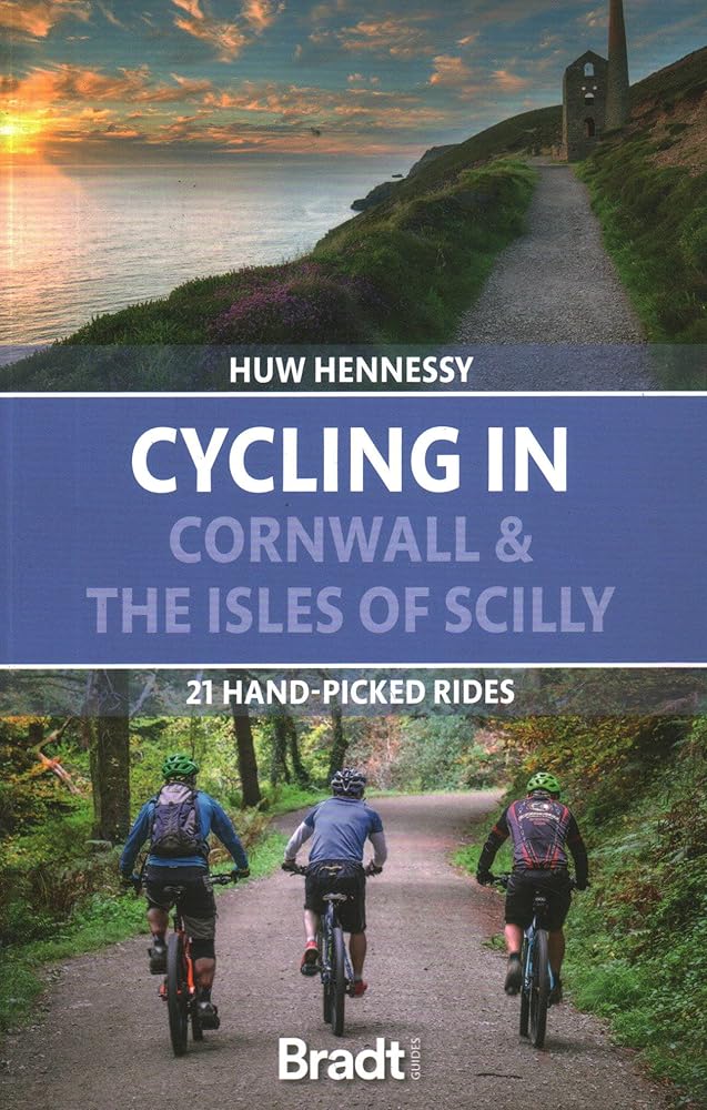 Cycling in Cornwall & the Isles of Scilly: 21 Hand-picked Rides cover image