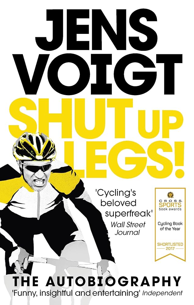 Shut up Legs!: My Wild Ride On and Off the Bike cover image
