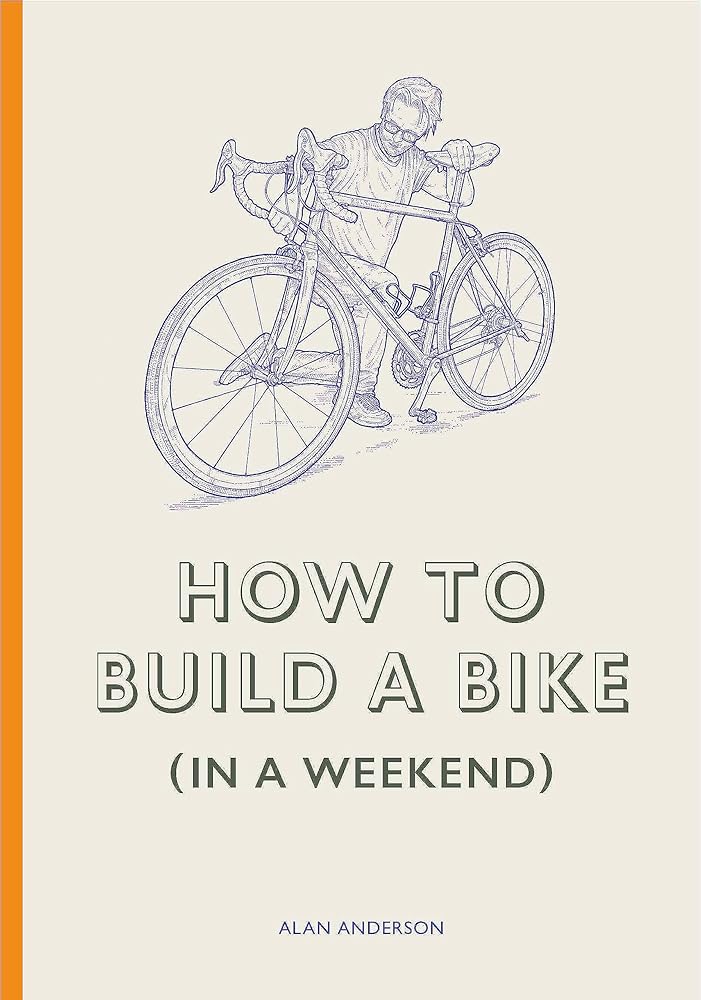 How to Build a Bike (in a Weekend) cover image