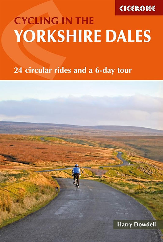 Cycling in the Yorkshire Dales: 24 circular rides and a 6-day tour cover image