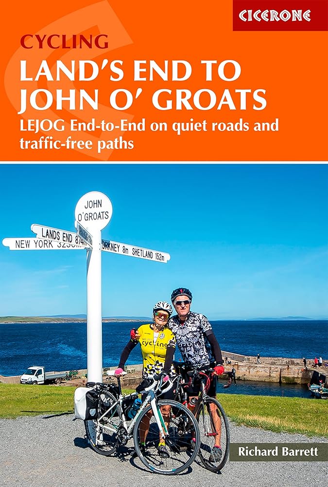 Cycling Land's End to John o' Groats: LEJOG end-to-end on quiet roads and traffic-free paths (Cycling and Cycle Touring) cover image