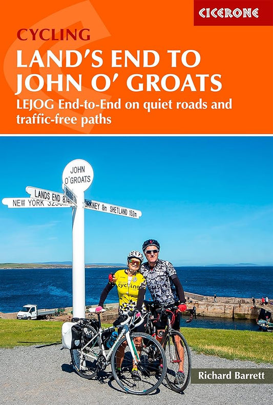 Cycling Land's End to John o' Groats: LEJOG end-to-end on quiet roads and traffic-free paths (Cycling and Cycle Touring) cover image