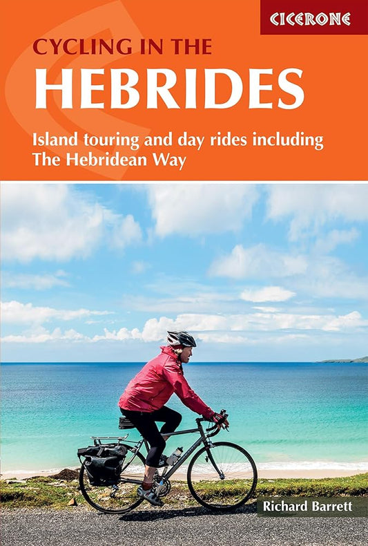 Cycling in the Hebrides: Island touring and day rides including The Hebridean Way cover image