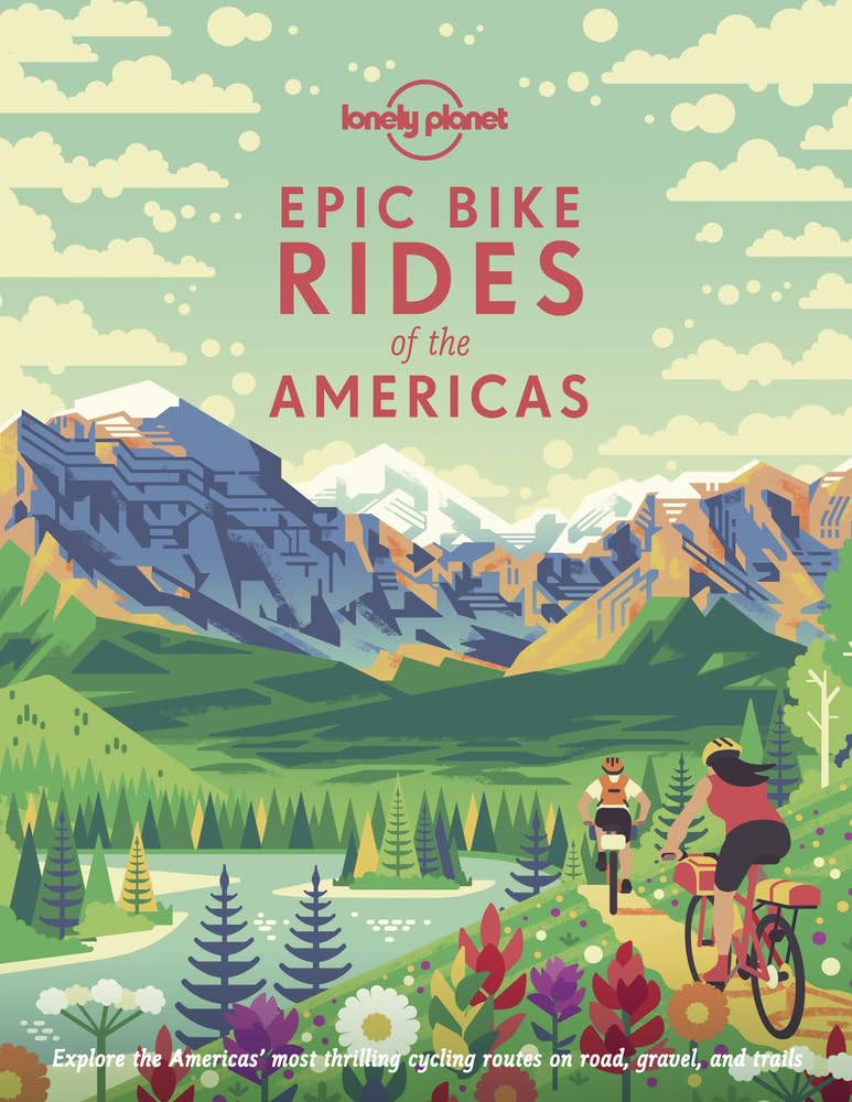 Epic Bike Rides of the Americas cover image