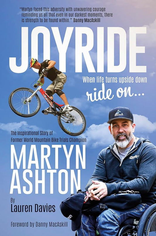 Joyride: The Inspirational Story of Former World Mountain Bike Trials Champion Martyn Ashton cover image