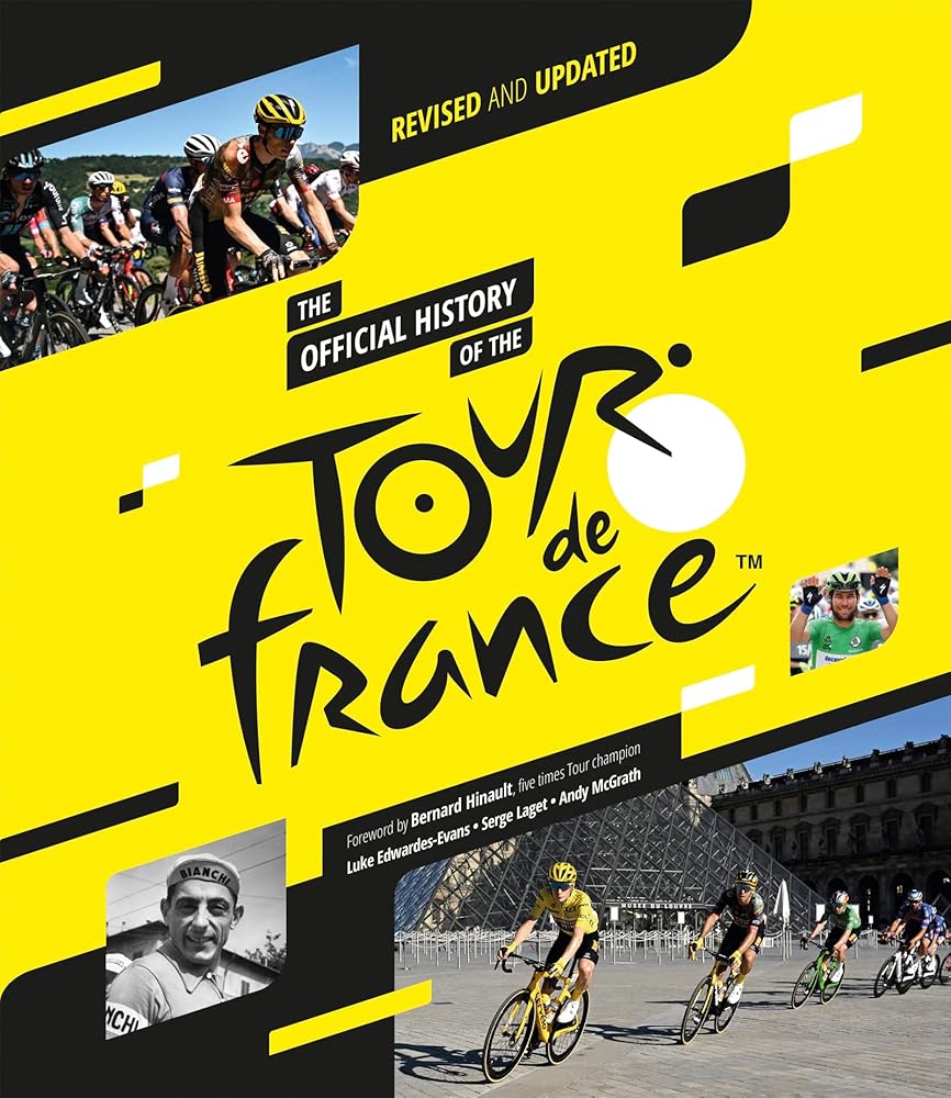 The Official History of the Tour de France: Revised and Updated (2023) cover image