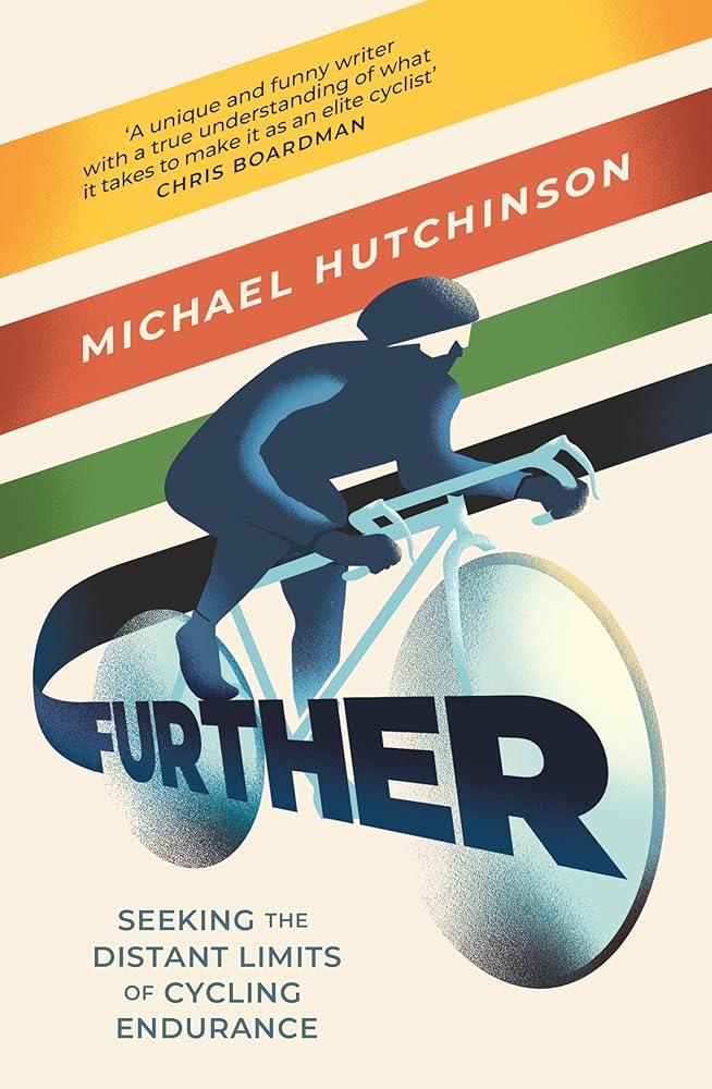 Further: Seeking the Distant Limits of Cycling Endurance cover image