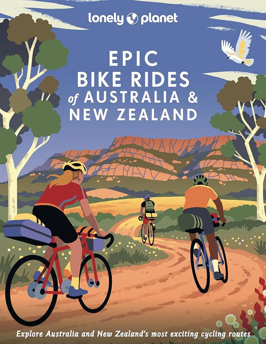 Lonely Planet Epic Bike Rides of Australia and New Zealand cover image
