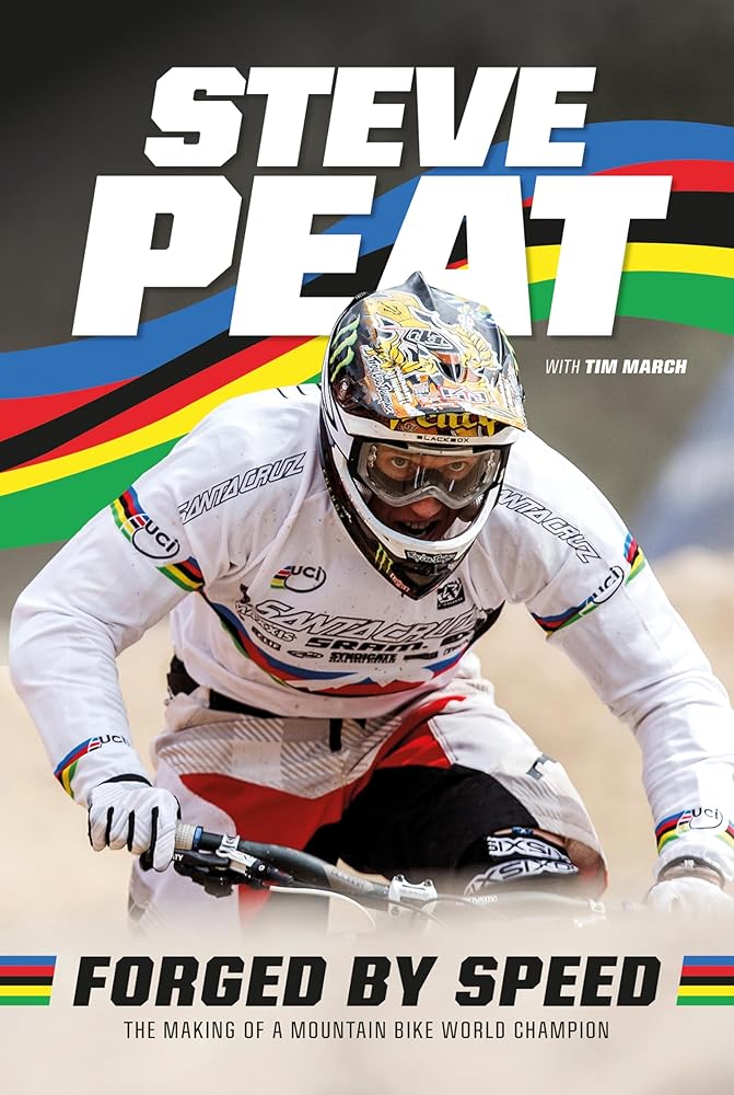 Forged by Speed: The making of a mountain bike world champion cover image