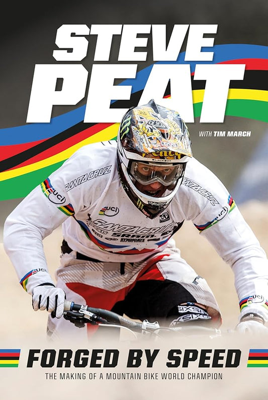 Forged by Speed: The making of a mountain bike world champion cover image