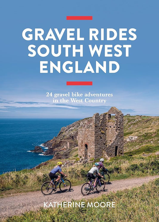Gravel Rides South West England: 24 gravel bike adventures in the West Country cover image