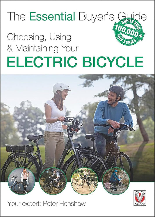 Choosing, Using & Maintaining Your Electric Bicycle cover image