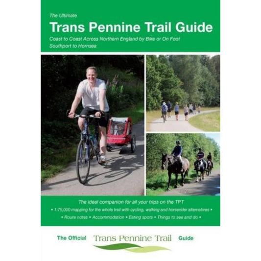 The Ultimate Trans Pennine Trail Guide cover image