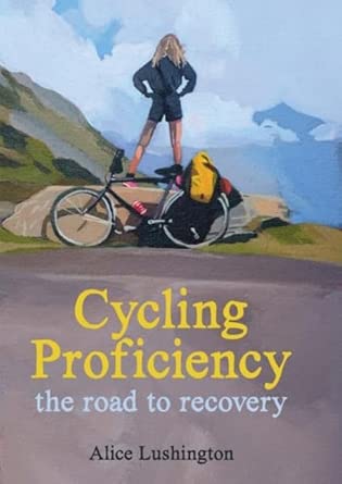 Katio Kadio Cycling Proficiency the road to recovery. cover image