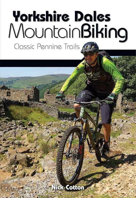 Yorkshire Dales Mountain Biking: Classic Pennine Trails cover image