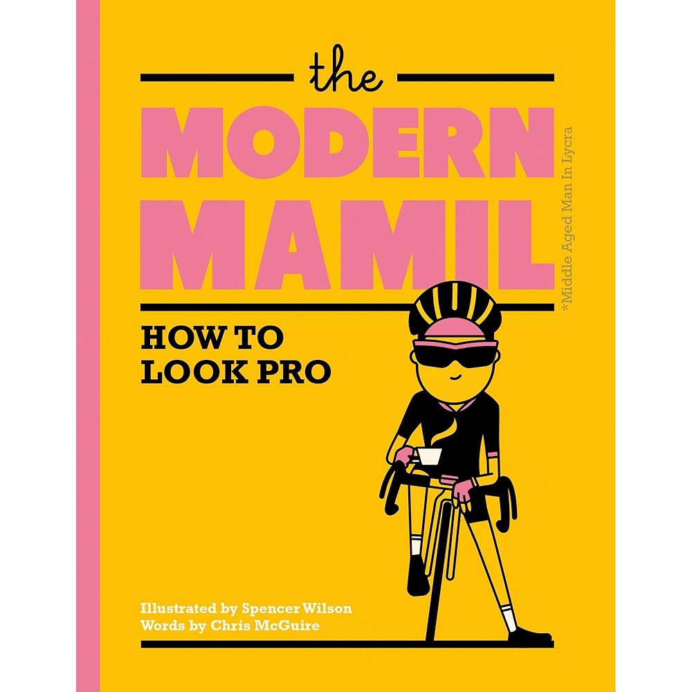 The Modern Mamil: How to Look Pro cover image