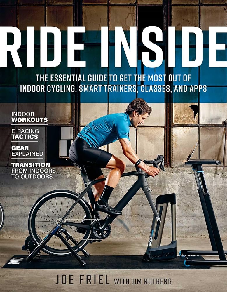 Ride Inside: The Essential Guide to Get the Most Out of Indoor Cycling, Smart Trainers, Classes, and Apps cover image