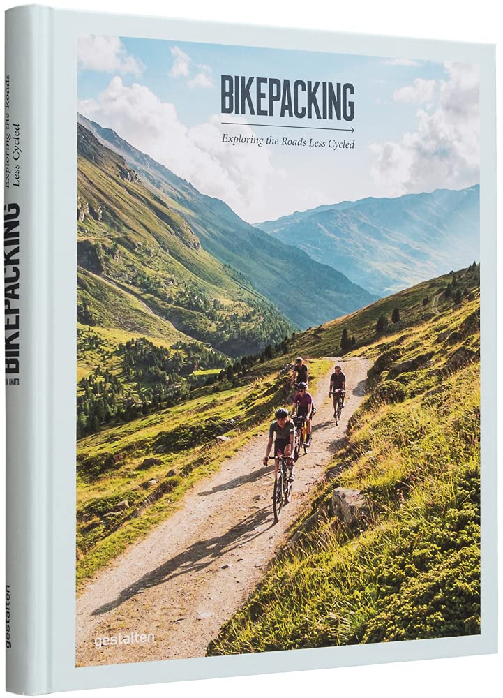 Bikepacking: Exploring the Roads Less Cycled cover image