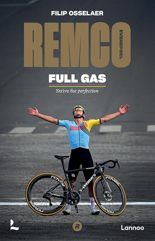 Remco Evenepoel Full Gas: Strive for perfection cover image